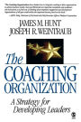 The Coaching Organization: A Strategy for Developing Leaders / Edition 1