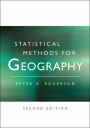 Statistical Methods for Geography: A Student's Guide / Edition 2