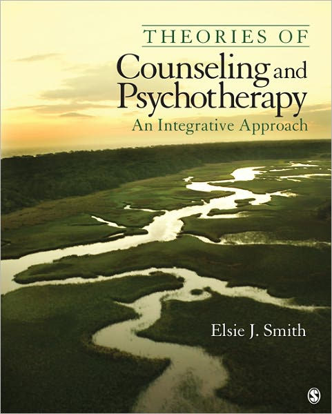 Theories Of Counseling And Psychotherapy An Integrative Approach By