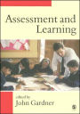 Assessment and Learning / Edition 1