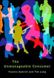 The Unmanageable Consumer / Edition 2