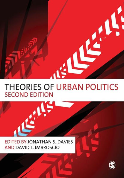 Theories of Urban Politics / Edition 2