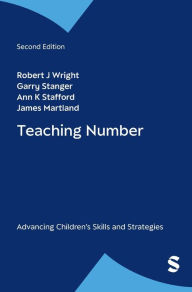 Title: Teaching Number: Advancing Children's Skills and Strategies / Edition 2, Author: Robert J Wright