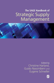 Title: The SAGE Handbook of Strategic Supply Management / Edition 1, Author: Christine Harland