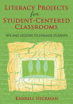 Alternative view 1 of Literacy Projects for Student-Centered Classrooms: Tips and Lessons to Engage Students