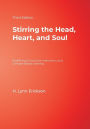 Stirring the Head, Heart, and Soul: Redefining Curriculum, Instruction, and Concept-Based Learning / Edition 3