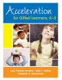 Acceleration for Gifted Learners, K-5 / Edition 1