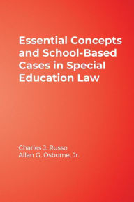 Title: Essential Concepts and School-Based Cases in Special Education Law / Edition 1, Author: Charles Russo