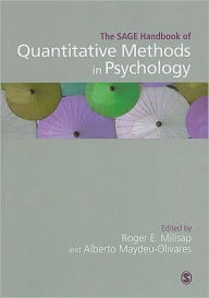 Title: The SAGE Handbook of Quantitative Methods in Psychology / Edition 1, Author: Roger E Millsap