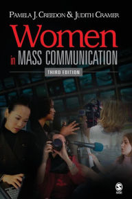 Title: Women in Mass Communication / Edition 3, Author: Pamela J. Creedon