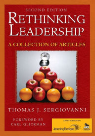 Title: Rethinking Leadership: A Collection of Articles / Edition 2, Author: Thomas J. Sergiovanni