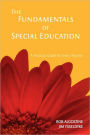 The Fundamentals of Special Education: A Practical Guide for Every Teacher / Edition 1