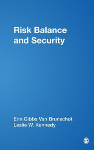 Title: Risk Balance and Security / Edition 1, Author: Erin Gibbs Van Brunschot