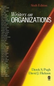 Title: Writers on Organizations / Edition 6, Author: Derek Pugh