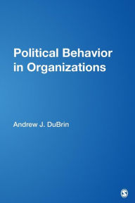 Political Behavior in Organizations / Edition 1
