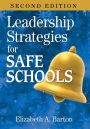 Leadership Strategies for Safe Schools / Edition 2