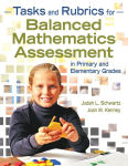 Alternative view 1 of Tasks and Rubrics for Balanced Mathematics Assessment in Primary and Elementary Grades / Edition 1