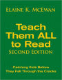 Teach Them ALL to Read: Catching Kids Before They Fall Through the Cracks