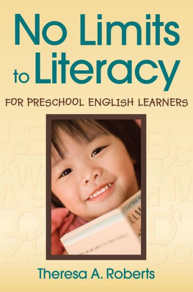 No Limits to Literacy for Preschool English Learners / Edition 1