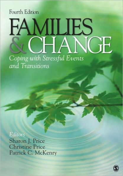 Families & Change: Coping with Stressful Events and Transitions / Edition 4