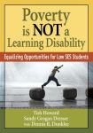 Alternative view 1 of Poverty Is NOT a Learning Disability: Equalizing Opportunities for Low SES Students