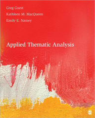 Title: Applied Thematic Analysis / Edition 1, Author: Greg Guest