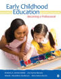 Early Childhood Education: Becoming a Professional / Edition 1