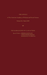 Title: The Globalization of Class Actions, Author: Deborah R. Hensler