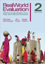 RealWorld Evaluation: Working Under Budget, Time, Data, and Political Constraints / Edition 2