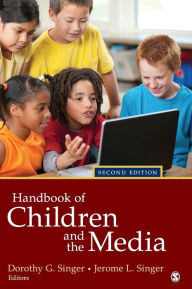 Title: Handbook of Children and the Media / Edition 2, Author: Dorothy G. Singer