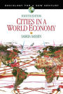 Cities in a World Economy / Edition 4