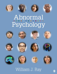 Title: Abnormal Psychology: Neuroscience Perspectives on Human Behavior and Experience / Edition 1, Author: William J. Ray
