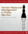 Human Resource Management in Public Service: Paradoxes, Processes, and Problems / Edition 4