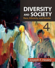 Diversity and Society: Race, Ethnicity, and Gender / Edition 4