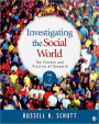 Investigating the Social World: The Process and Practice of Research / Edition 7