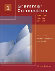 Title: Grammar Connection 1: Structure Through Content / Edition 1, Author: Cynthia Makishi