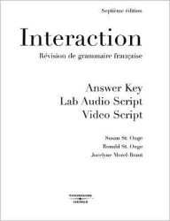 Answer Key (with Lab Audio Script) for Interaction: Revision de grammaire francaise, 7th / Edition 7