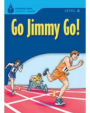 Go Jimmy Go!: Foundations Reader 4.2 / Edition 1