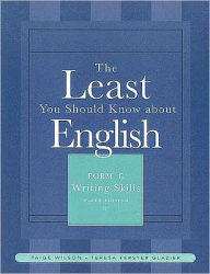 The Least You Should Know About English: Writing Skills, Form C / Edition 9
