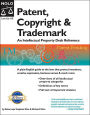 Patent, Copyright and Trademark: An Intellectual Property Desk Reference / Edition 7
