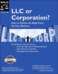 LLC or Corporation?: How to Choose the Right Form for Your Business Entity