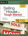 Selling Your House in a Tough Market: 10 Strategies That Work