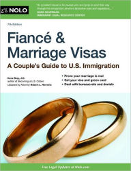 Title: Fiance and Marriage Visas: A Couple's Guide to US Immigration, Author: Ilona Bray