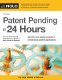 Patent Pending in 24 Hours / Edition 7