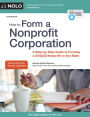 How to Form a Nonprofit Corporation (National Edition): A Step-by-Step Guide to Forming a 501(c)(3) Nonprofit in Any State
