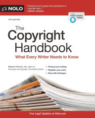 Title: The Copyright Handbook: What Every Writer Needs to Know, Author: Stephen Fishman J.D.