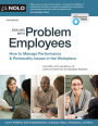 Dealing With Problem Employees: How to Manage Performance & Personal Issues in the Workplace