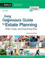 Every Californian's Guide To Estate Planning: Wills, Trust & Everything Else