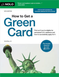 Title: How to Get a Green Card, Author: Ilona Bray J.D.