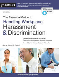 Title: The Essential Guide to Handling Workplace Harassment & Discrimination, Author: Deborah C. England Attorney